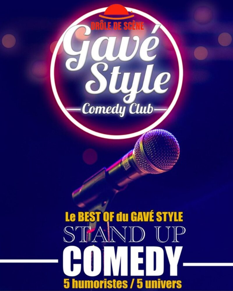 Best of Gavé Style : le comedy club puissance 5