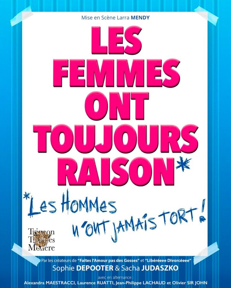 Les femmes ont toujours raison